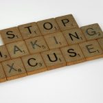scrabble, scrabble pieces, lettering, letters, wood, scrabble tiles, white background, words, quote, letters, type, typography, design, layout, focus, bokeh, blur, photography, images, image, stop making excuses, excuses, procrastination, just do it, get started, commitment, plan, discipline, work, hard work, exercise, diet,